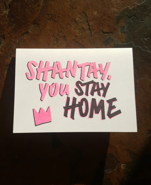 Shantay, You Stay Home